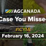 AGCanadaTV: In case you missed it: Your national ag news recap for Feb. 16, 2024