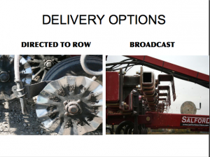 The company has used both row and broadcast methods to place seed